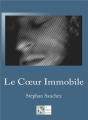 Le Coeur Immobile - Preview