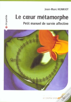 Capa do artigo Le Coeur Metaphore ; Petit Manuel De Survie Affective