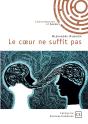 Le Coeur Ne Suffit Pas - Preview