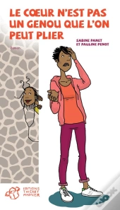 Le Coeur N'Est Pas Un Genou Que L'On Peut Plier