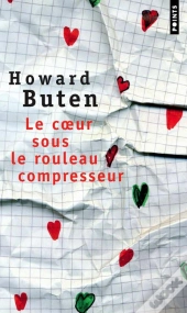 Le Coeur Sous Le Rouleau Compresseur