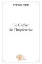 Le Coffret De L'Impératrice - Preview
