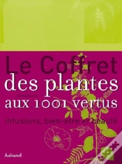 Capa do artigo Le Coffret Des Plantes Aux 1001 Vertus ; Infusions, Bien-Être Et Beauté