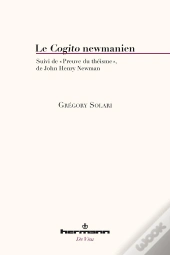 Le Cogito Newmanien - La Preuve Du Theisme