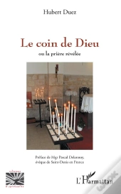 Le Coin De Dieu Ou La Prière Révélée