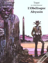 Le Collectionneur - Tome 3 - L'Obelisque Abyssin