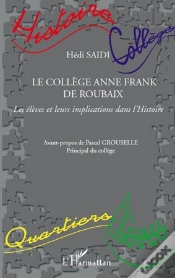 Capa do artigo Le Collège Anne Frank De Roubaix ; Les Élèves Et Leurs Implications Dans L