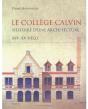 Le College Calvin - Preview