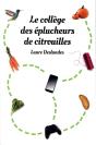 Le Collège Des Éplucheurs De Citrouilles - Preview