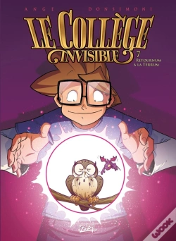 Capa do artigo Le Collège Invisible Tome 7 : Retournum À La Terrum