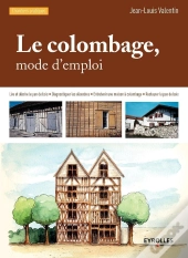 Le Colombage ; Mode D'Emploi (3e Édition)