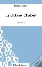 Capa do artigo Le Colonel Chabert De Balzac : Analyse Complète De L