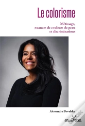 Capa do artigo Le Colorisme : Métissage, Nuances De Couleur De Peau Et Discriminations