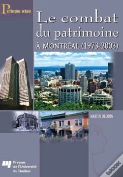 Capa do artigo Le Combat Du Patrimoine À Montréal (1973-2003)
