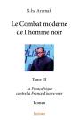 Le Combat Moderne De L'Homme Noir - Tome 3 - Preview