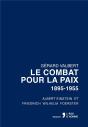 Le Combat Pour La Paix 1895 1955 - Preview