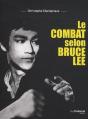 Le Combat Selon Bruce Lee - Preview