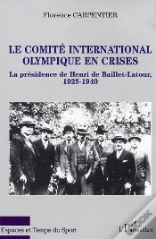 Capa do artigo Le Comite International Olympique En Crises ; La Presidence De Henri De Baillet-Latour ; 1925-1940