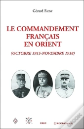 Le Commandement De L'Armée Française En Orient