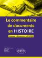 Le Commentaire De Document En Histoire ; Licence, Concours, Capes (Édition 2018) - Preview