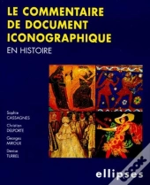 Le Commentaire De Documents Iconographiques En Histoire