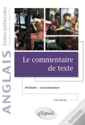 Le Commentaire De Texte En Anglais - Méthode Et Entraînement - Études Supérieures