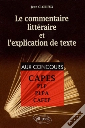 Le Commentaire Littéraire Et L'Explication De Texte