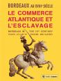 Le Commerce Atlantique Et L'Esclavage - Preview