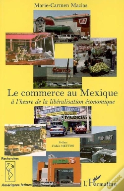 Capa do artigo Le Commerce Au Mexique ; À L'Heure De La Libéralisation Économique