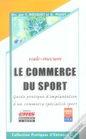 Capa do artigo Le Commerce Du Sport ; Guide Pratique De Marketing,Communication Et Gestion