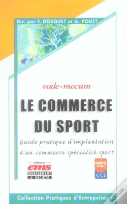 Capa do artigo Le Commerce Du Sport ; Guide Pratique De Marketing,Communication Et Gestion