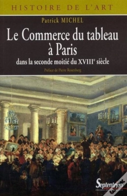 Capa do artigo Le Commerce Du Tableau À Paris : Dans La Seconde Moitié Du Xviiie Siècle