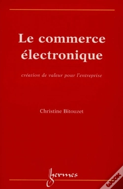 Capa do artigo Le Commerce Électronique ; Création De Valeur Pour L'Entreprise