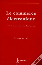 Le Commerce Électronique ; Création De Valeur Pour L'Entreprise