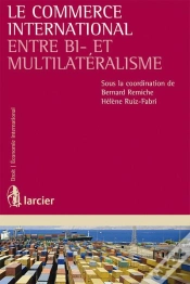 Capa do artigo Le Commerce International Entre Bi Et Multilatéralisme