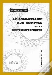 Le Commissaire Aux Comptes Et Le Wirtschaftsprufer