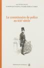 Le Commissaire De Police Au Xix Siècle - Preview