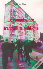 Le Commissaire De Tranquillite Publique