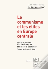 Le Communisme Et Les Élites En Europe Centrale