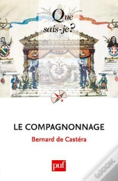 Le Compagnonnage (6ed) Qsj 1203