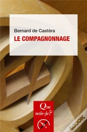 Le Compagnonnage (7e Édition)