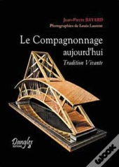 Le Compagnonnage Aujourd'Hui