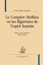 Le Compère Mathieu Ou Les Bigarrures De L'Esprit Humain - Preview