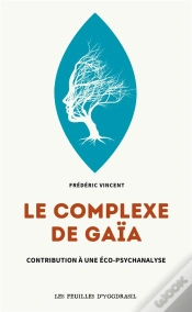 Capa do artigo Le Complexe De Gaäa : Contribution À Une Éco-Psychanalyse