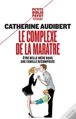 Capa do artigo Le Complexe De La Marâtre ; Être Belle-Mère Dans Une Famille Recomposée