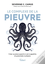 Capa do artigo Le Complexe De La Pieuvre : Créer Sa Place Quand On Est À Appétits Et Potentiels Multiples