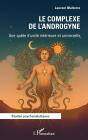 Le Complexe De L'Androgyne : Une Quête D'Unité Intérieure Et Universelle - Preview