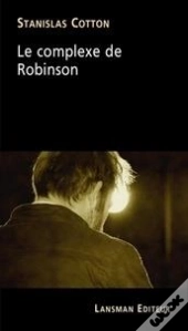 Le Complexe De Robinson