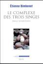 Le Complexe Des Trois Singes ; Essai Sur L'Animalité Humaine - Preview