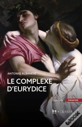 Le Complexe D'Eurydice